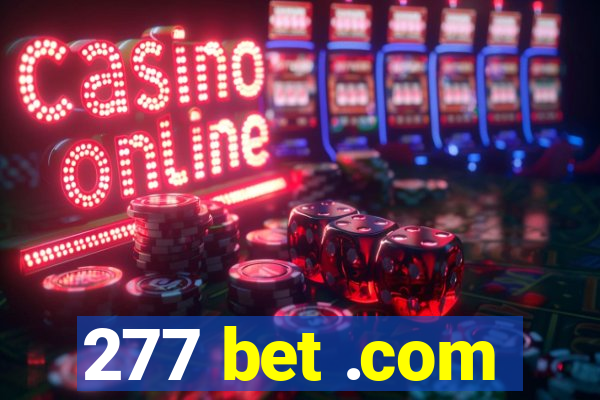 277 bet .com