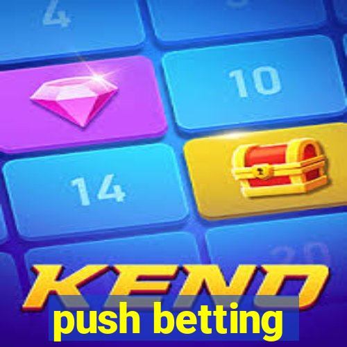 push betting