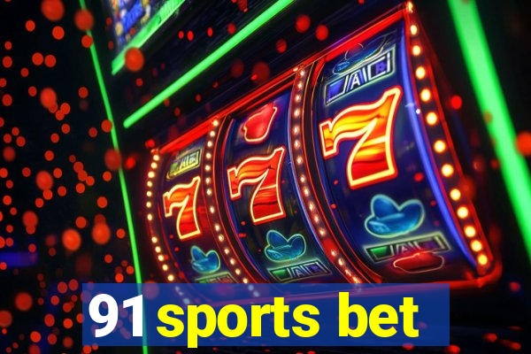 91 sports bet