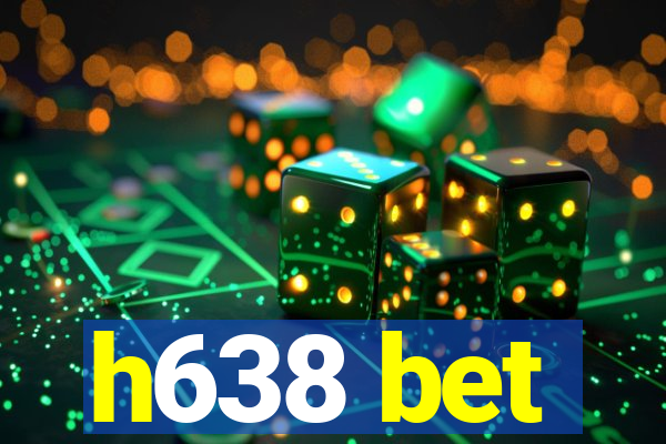 h638 bet