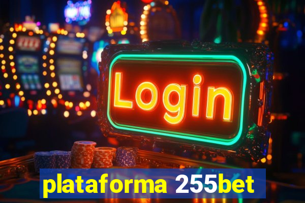 plataforma 255bet