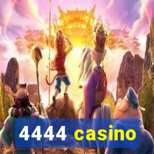 4444 casino