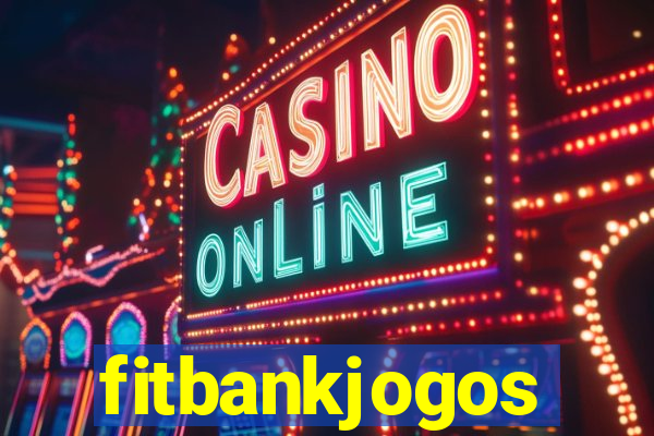 fitbankjogos