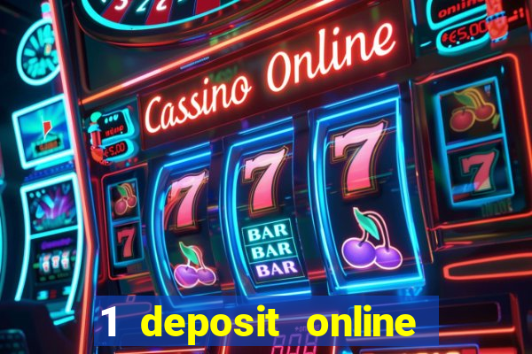 1 deposit online casino usa