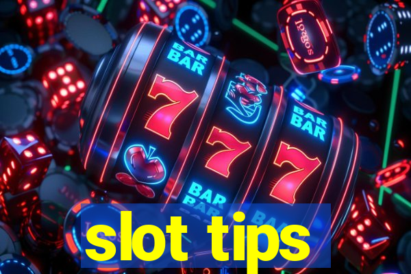 slot tips