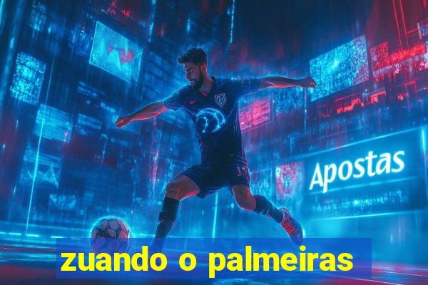 zuando o palmeiras