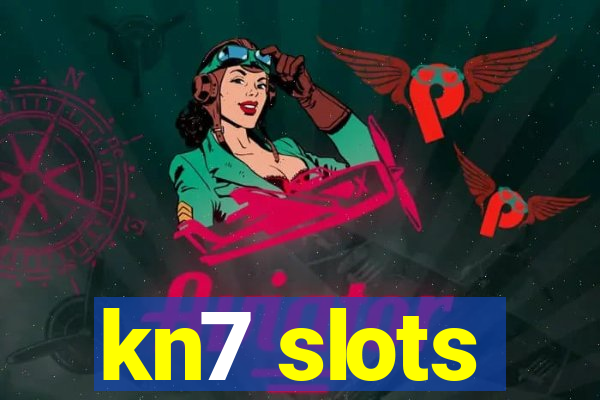 kn7 slots