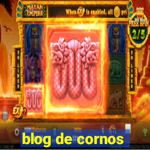 blog de cornos