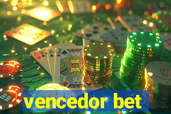 vencedor bet