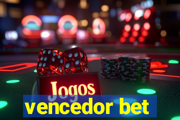 vencedor bet