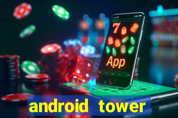 android tower defence games