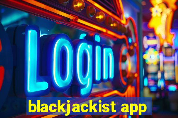 blackjackist app