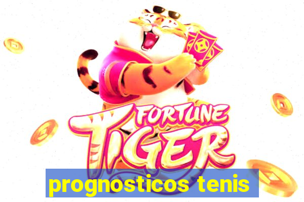 prognosticos tenis