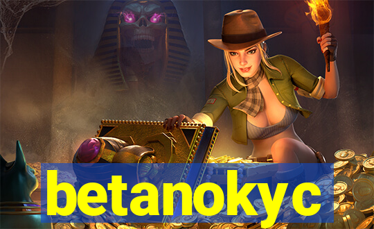 betanokyc