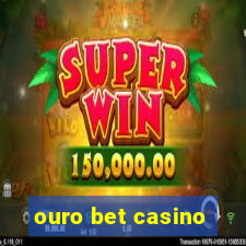 ouro bet casino