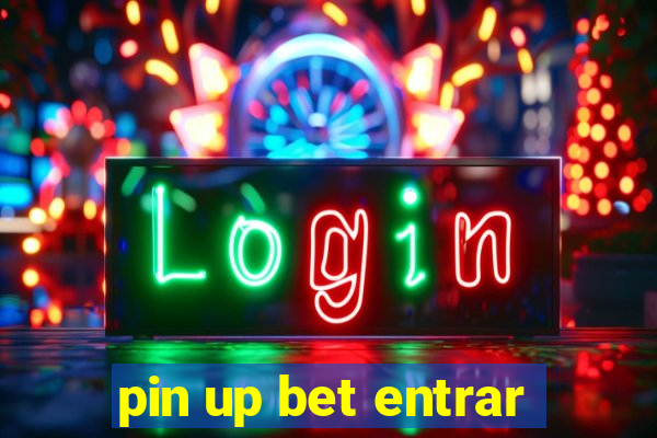 pin up bet entrar