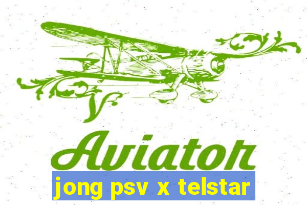 jong psv x telstar