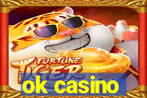 ok casino