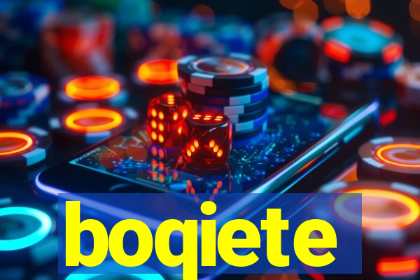 boqiete