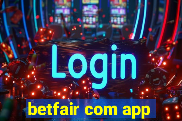 betfair com app