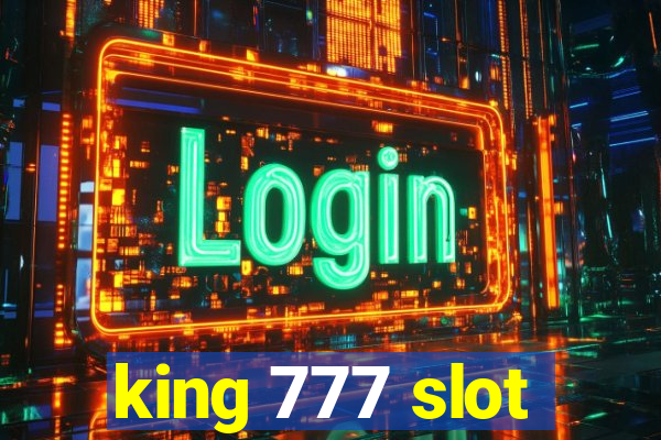 king 777 slot