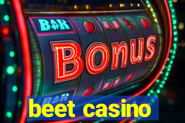 beet casino