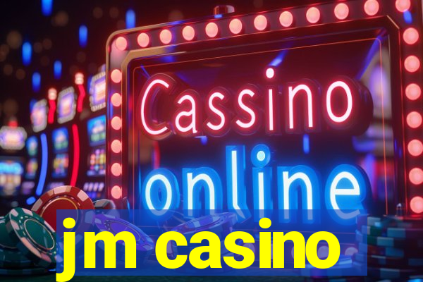 jm casino