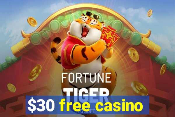 $30 free casino