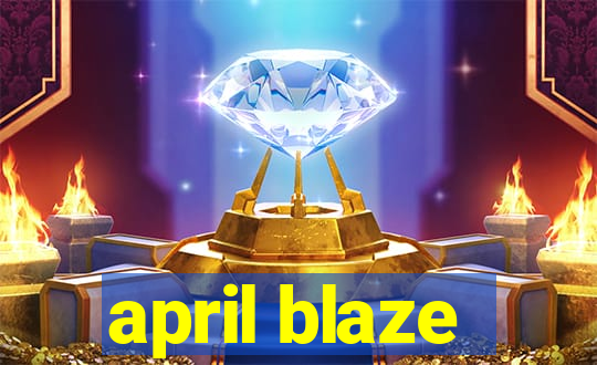 april blaze