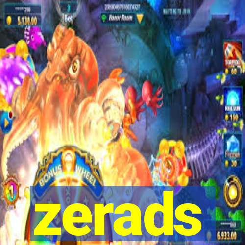 zerads