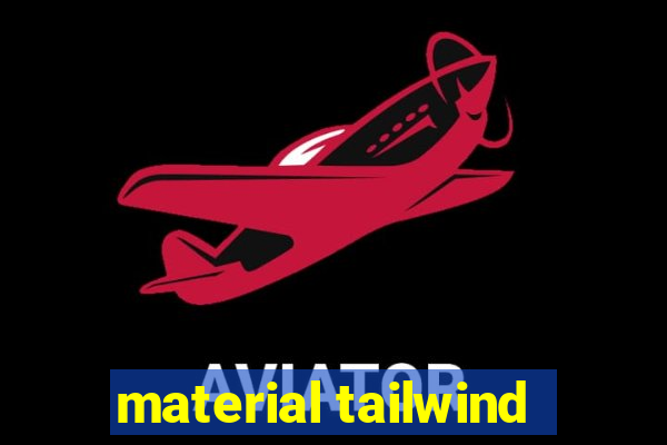 material tailwind