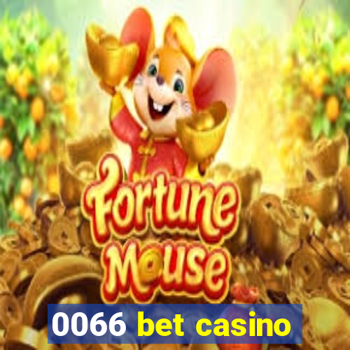 0066 bet casino