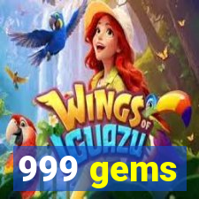 999 gems