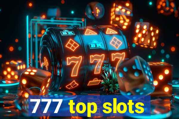 777 top slots