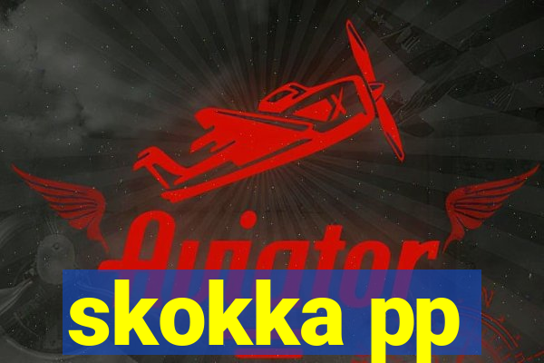 skokka pp