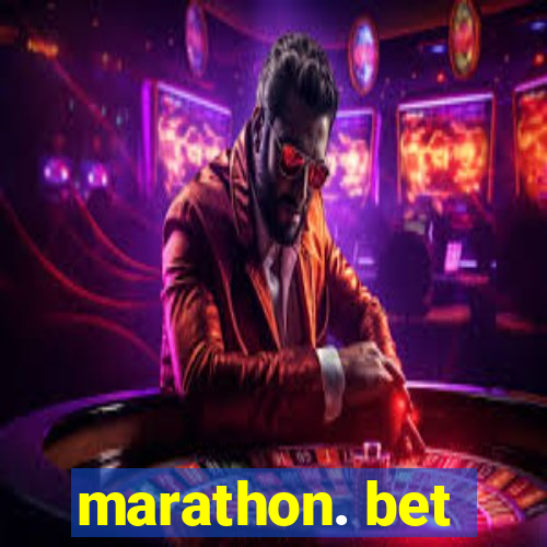 marathon. bet