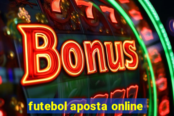 futebol aposta online