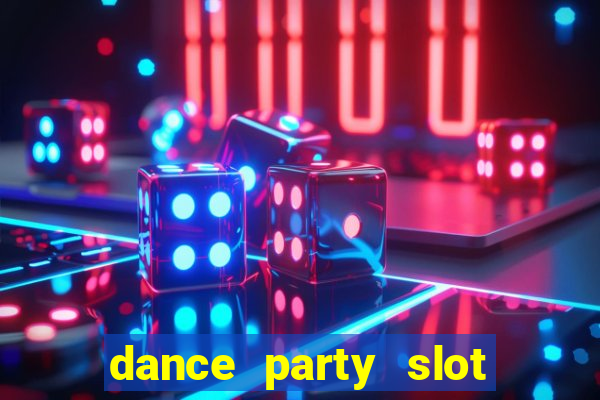 dance party slot soldi veri