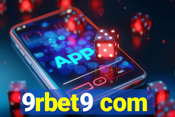 9rbet9 com