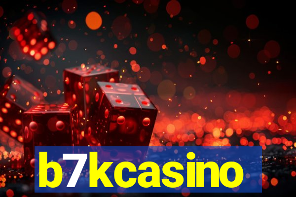 b7kcasino