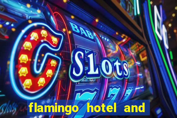 flamingo hotel and casino in las vegas