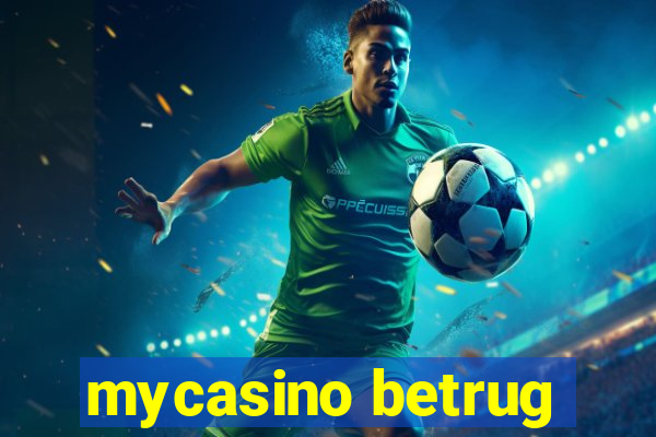 mycasino betrug