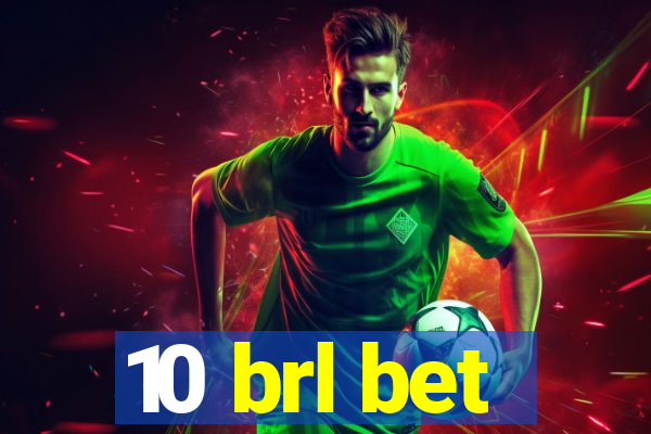 10 brl bet