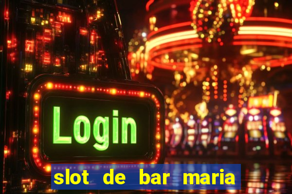 slot de bar maria lapiedra en troya