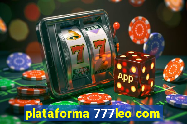 plataforma 777leo com