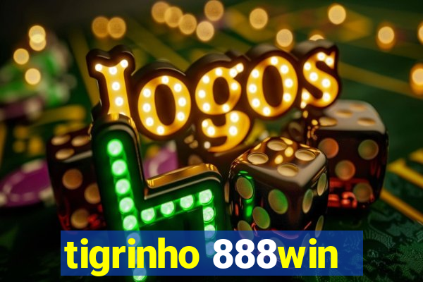 tigrinho 888win