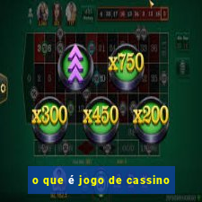 o que é jogo de cassino