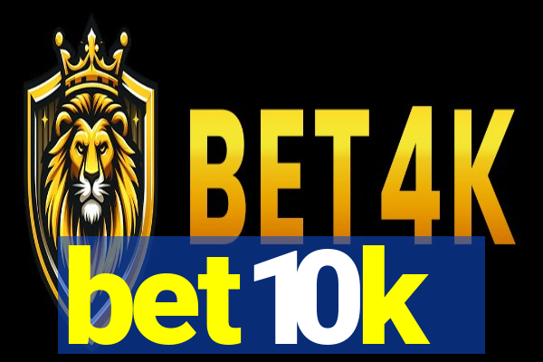 bet10k