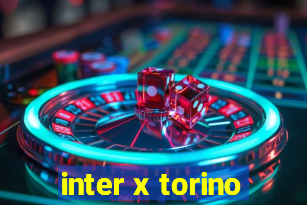 inter x torino