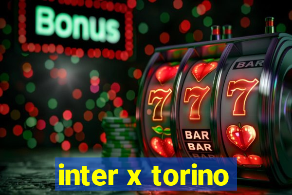 inter x torino